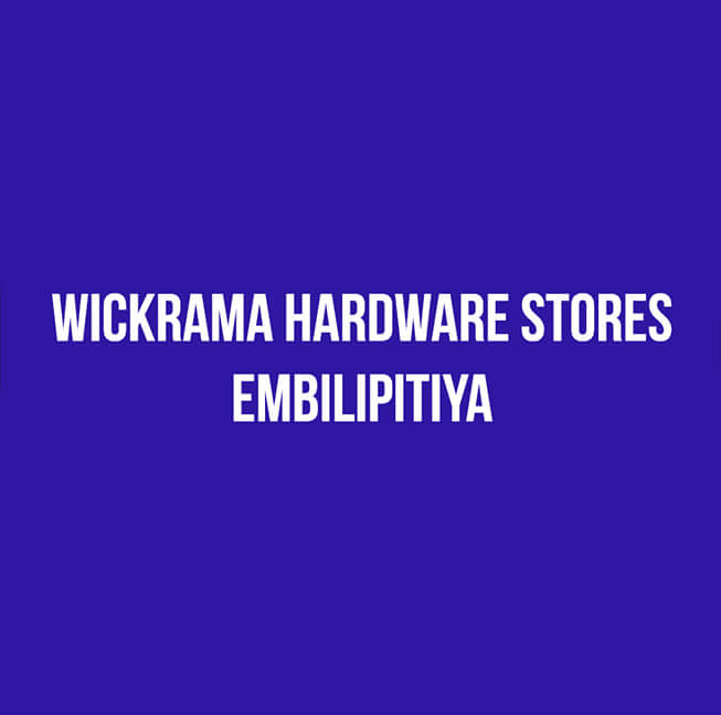 Wickrama Hardware Stores, Embilipitiya